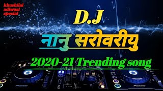 NANU SAROVARIYU  INSTAGRAM TRENDING SONG  DJ SG RIMAX [upl. by Eleynad]