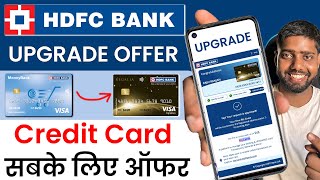 hdfc credit card upgrade online  Hdfc credit card upgrade  Hdfc credit card upgrade offer [upl. by Brenden]