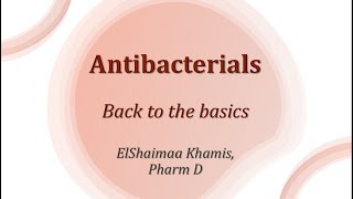 Antimicrobials Back to the basics [upl. by Stanfill998]