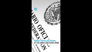 Publican reforma para declarar el 1 de octubre como festivo oficial [upl. by Airtemad]