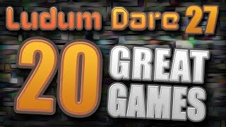 Ludum Dare 27 Compilation  20 Great Games [upl. by Chaker]