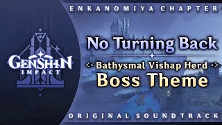 No Turning Back — Bathysmal Vishap Herd Boss Theme  Genshin Impact OST Enkanomiya Chapter [upl. by Hammerskjold]