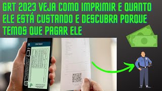 COMO EMITIR E PAGAR GRT 2023 GUIA DE REGULAMENTAÇÃO DE TAXAS DOCUMENTO OBRIGATORIO IGUAL O IPVA 23 [upl. by Hercule528]