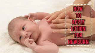 How To Lotion Apply For Baby  How To Apply Body Lotion For Newborn Baby  Lotion Kaise use kare [upl. by Ardnua]