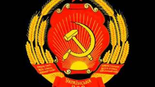 NATIONAL ANTHEM OF UKRAINIAN SSR [upl. by Albion33]