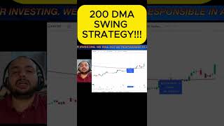 200 DMA SWING STRATEGY  trading sharemarket stockmarketanalysis stockmarket niftybanknifty [upl. by Margaretta]