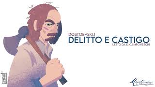 Delitto e Castigo F Dostoevskij  Audiolibro Integrale [upl. by Aihselat]