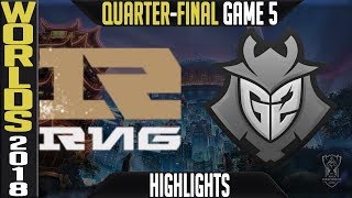 RNG vs G2 Highlights Game 5  Worlds 2018 QuarterFinal  Royal Never Give Up vs G2 Esports [upl. by Tibbetts]