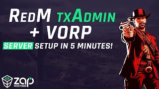 Setup a RedM txAdmin  VORP Server in just 5 MINUTES  2023 [upl. by Madelon]