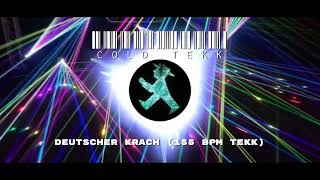 Cold Tekk  Deutscher Krach 155 BPM TEKK [upl. by Aridnere36]