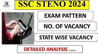 SSC STENOGRAPHER 2024  NO OF VACANCY INCREASED  SYLLABUS  EXAM PATTERN  SPEED OF STENOGRAPHY [upl. by Sheelagh]