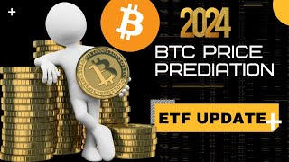 Bitcoins Price Prediction Shocking ETF Update amp 2024 Crypto Expectation [upl. by Julis533]