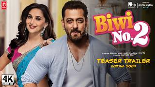 Biwi No2  Trailer 2024  Salman Khan Madhuri Dixit Kartik Aaryan Tripti Dimri  FanMade [upl. by Hairahcaz]