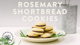 Rosemary Shortbread Cookie Sandwich  Honeysuckle [upl. by Sky]