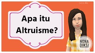 Apa itu Altruisme [upl. by Aisayn670]