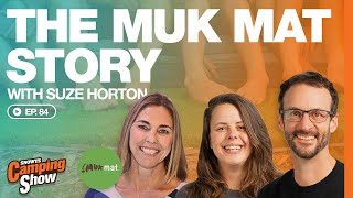 Ep 84  The Muk Mat Story with Suze Horton [upl. by Pasco560]