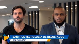 ZANTHUS TECNOLOGIA DE RESULTADOS  SÃƒO PAULOSP  MUNDO EMPRESARIAL [upl. by Aniala361]