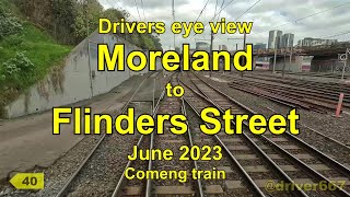 Drivers eye view Moreland to Flinders Street June 2023 [upl. by Ehcadroj]