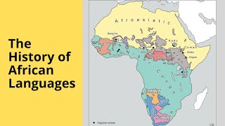 The History of African Languages and its Influence on the World Today [upl. by Jock]