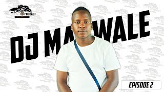 Episode 2  DJ Makwale  Being a DJ  DJ Letsatsi  Being a Dancer  Master KG  Rush Mabanana [upl. by Tollmann]