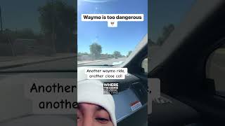 Waymo is way too dangerous [upl. by Kwapong47]