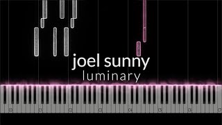 Joel Sunny  Luminary Piano Tutorial [upl. by Apurk]