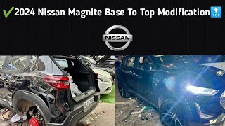 💯 2024 Nissan Magnite Xe To Top Modified✅ Magnite Modified✅ Nissan Magnite✅ Magnite base to top [upl. by Salisbarry]