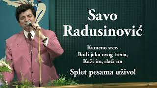 Savo Radusinović Uživo 2 [upl. by Anirahtak954]