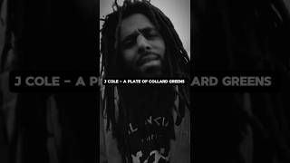 J COLE  A PLATE OF COLLARD GREENS🔥shorts rap hiphop [upl. by Land]