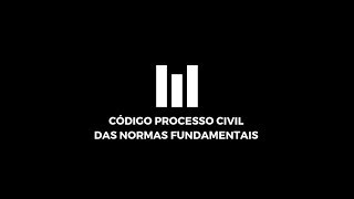 Aprovação com Lei Seca  CPC  Das Normas Fundamentais do Processo Civil [upl. by Un]