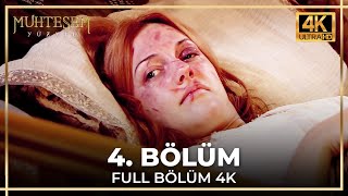 Muhteşem Yüzyıl 4 Bölüm 4K [upl. by Tartaglia]