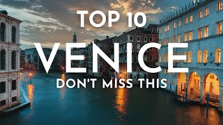 Top 10 Things to See amp Do in VENICE ITALY 🇮🇹 2024 Travel Guide [upl. by Anawk]