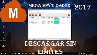 Descargar de Mega sin limites Solución Al Limite De Megadownloader 2017 [upl. by Barthold]