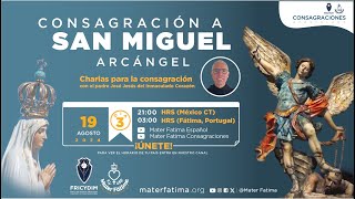 Día 3  Charlas Complementarias para la Consagración a San Miguel Arcángel [upl. by Iorgo647]