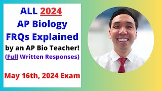 Entire 2024 AP Biology FRQ Exam – Full Explanations by AP Biology Teacher [upl. by Nedroj]