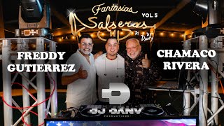 Fantasias Salseras Vol 5 Feat Chamaco Rivera amp Freddy Gutierrez [upl. by Specht]