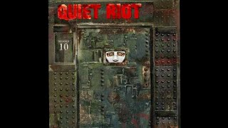 Quiet Riot  10 X Album 2014 [upl. by Eliathas809]