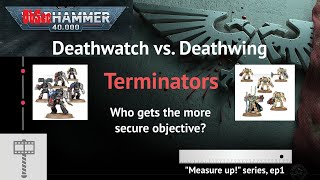 Guide to ObSec Space Marine Terminators Deathwatch vs Deathwing who does it best [upl. by Iong356]