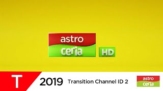 Transition Channel ID 2 2019 Astro Ceria HD [upl. by Acima764]