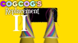 Cogcog’s Replacement 2  Official Teaser Trailer [upl. by Bunns]