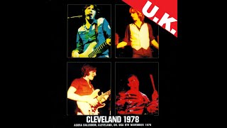 UK BrufordWettonJobsonHoldsworth  Cleveland 1978 [upl. by Ojaras]