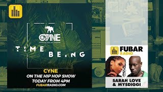 CYNE Interview  Steady on Fubar Radio  Hosted by Dj Sarah Love amp MysDiggi [upl. by Sirod622]