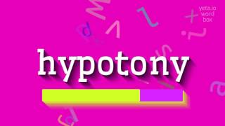 How to say quothypotonyquot High Quality Voices [upl. by Ellan]