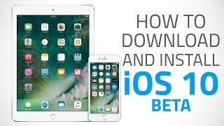 How to Download and Install iOS 10 Beta on iPhone iPad or iPod touch [upl. by Galatea757]