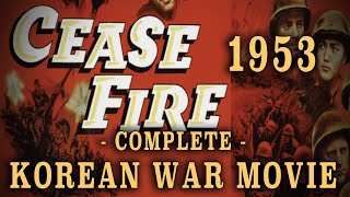 quotCease Firequot 1953  OneOfAKind 3D Korean War Battlefield Combat Drama [upl. by Anaujd757]