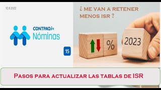 Tablas de ISR 2023 en contpaqi Nominas [upl. by Irek]