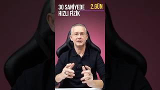 30 SANİYEDE HIZLI FİZİK 2GÜN [upl. by Anitap609]