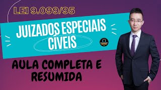 JUIZADOS ESPECIAIS CÃVEIS  AULA COMPLETA E RESUMIDA  LEI 90991995  ARTIGOS 1Âº AO 59 [upl. by Jerrylee]