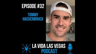 Episode 32– Tommy Hackenbruck [upl. by Hunger241]