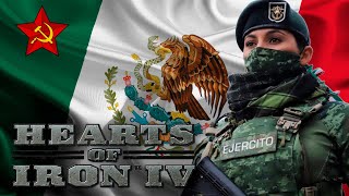 México  MOD Millennium Dawn Classic  LA MAREA ROJA  Hearts of Iron IV 2 [upl. by Ilowell]